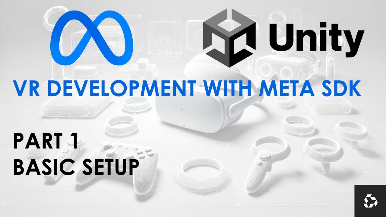 VR Development with Meta SDK + Unity Tutorial PART 1 (2025) - Building Blocks