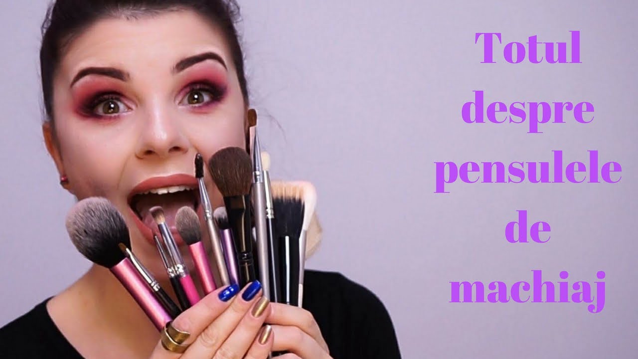 Pensule de Machiaj || Tutorial complet de folosire și îngrijire a pensulelor