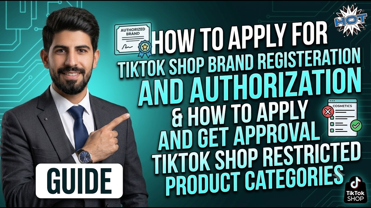 TikTok Shop Brand Authorization & Restricted Category Approval Step by Step