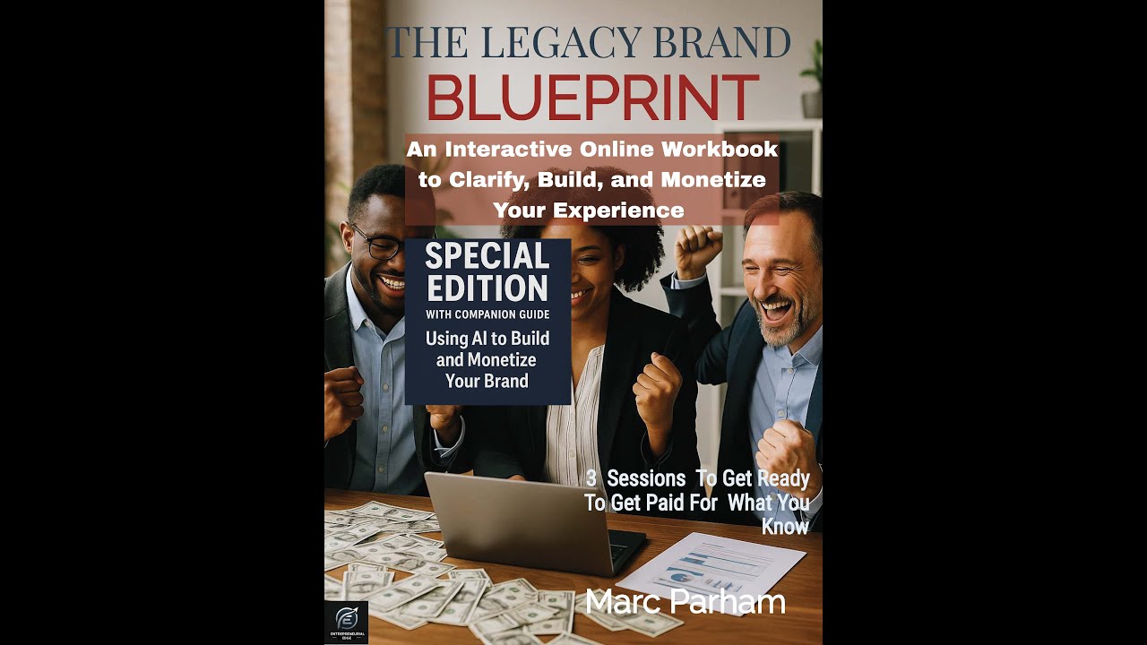 Unlock the value of what you already know - The Legacy Brand Blueprint