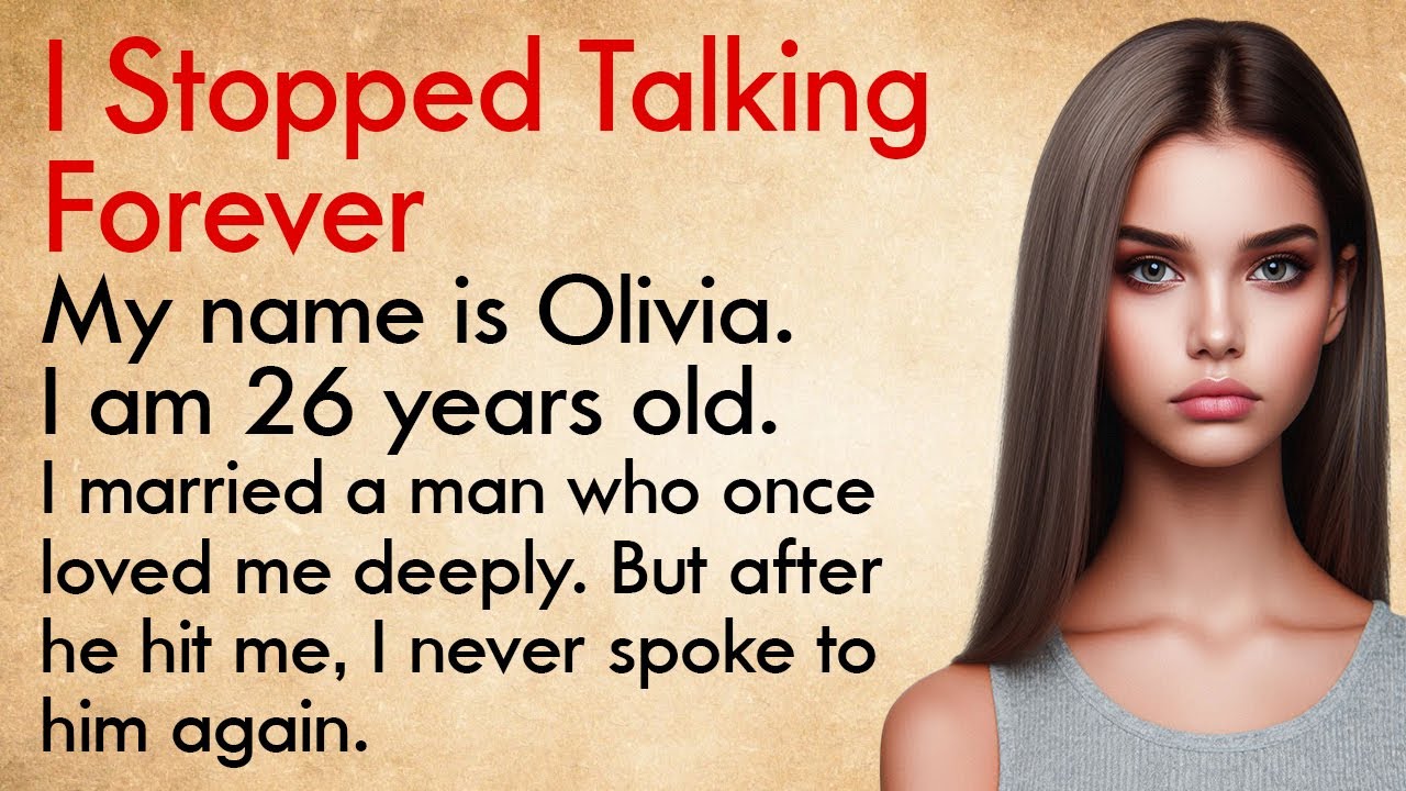 He Hit Me… So I Never Spoke Again ✅ English Learning Story for Beginners (A1–A2 Level) ✅