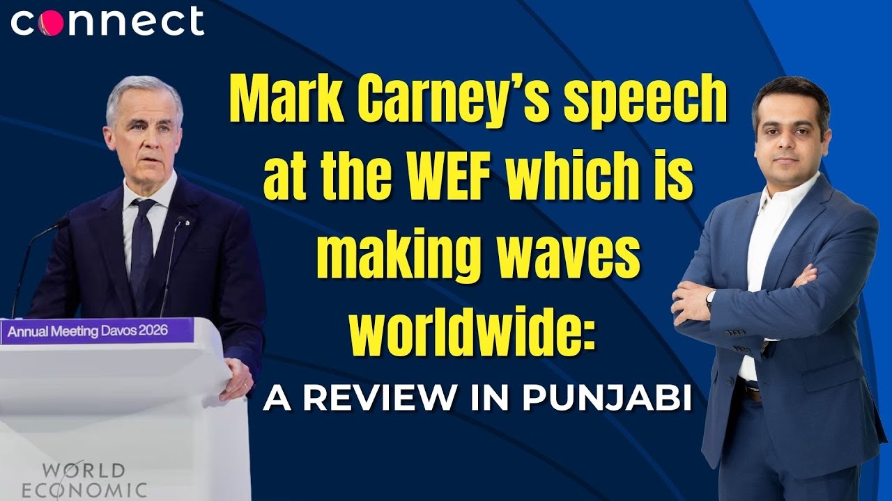 Mark Carney’s speech at the WEF which is making waves worldwide: a review in Punjabi