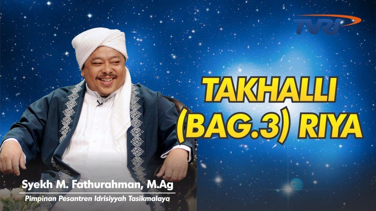 Serambi Islami [33] TAKHALLI (BAGIAN 3) RIYA | Kajian Tasawuf