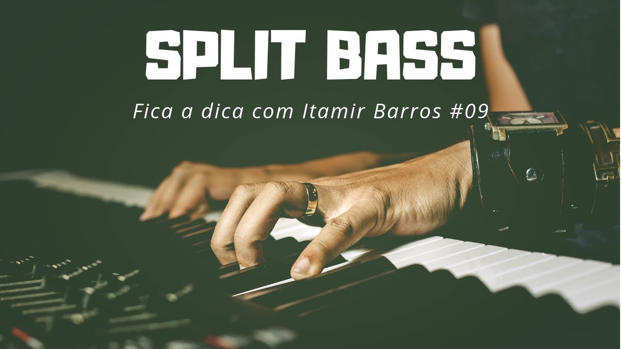 Fica a Dica com ITAMIR BARROS #09 - Split Bass