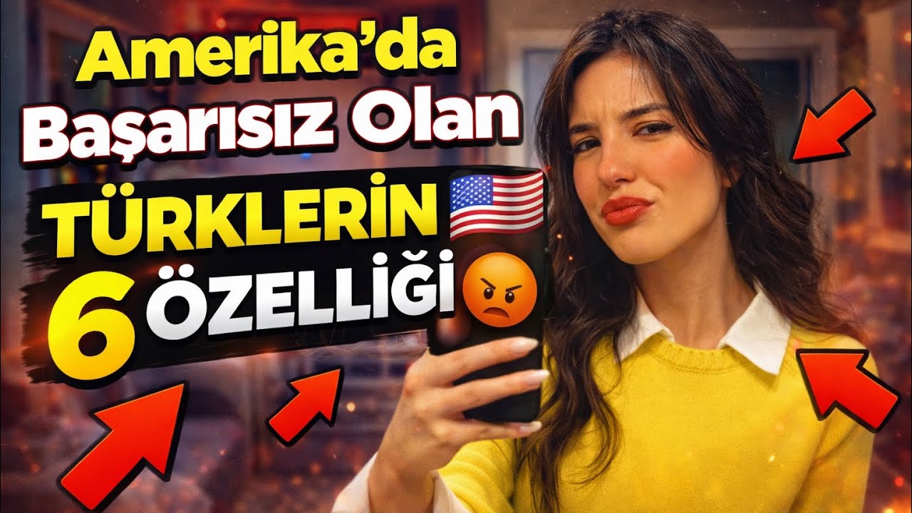 Amerika’da Başarısız Olan Türklerin 6 Özelliği | Türklerden Uzak mı Durmalıyız?