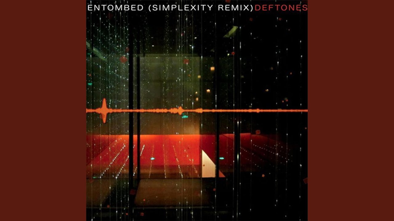 Entombed (Remix)
