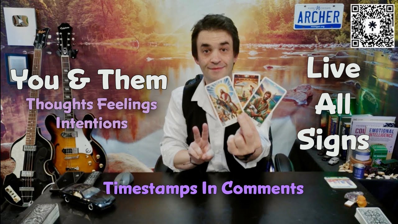 ALL SIGNS LOVE TAROT READING YOU AND THEM THOUGHTS FEELINGS AND INTENTIONS