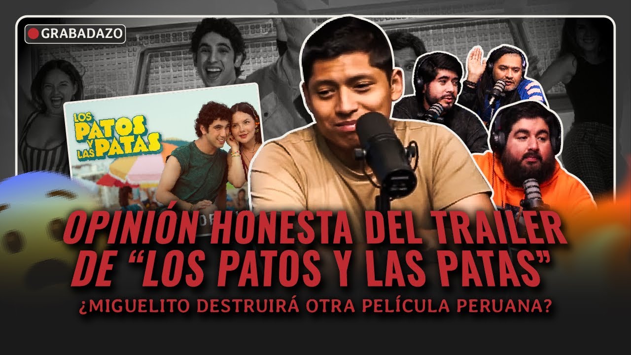 MIGUELITO, EL BUEN LIBRERO Y CINESMERO REACCIONAN AL TRAILER DE LOS PATOS Y LAS PATAS (CINE PERUANO)