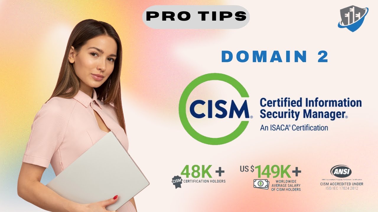 Must Watch ! Be A CISM (Certified Information Security Manager) in 2023! Domain 2