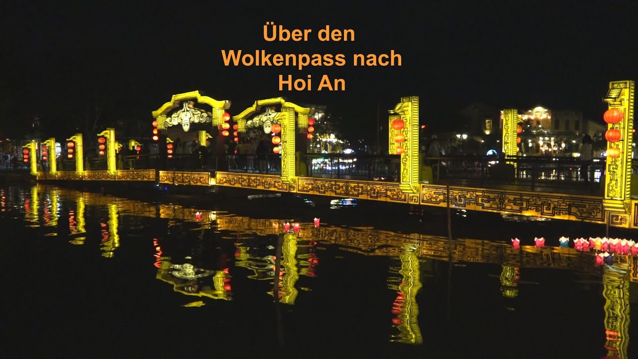 Hoi An, die Stadt der Laternen