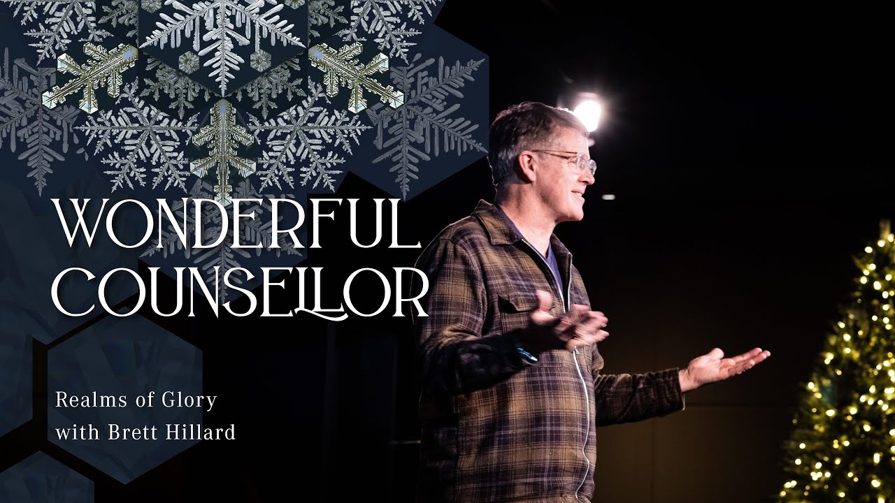 04 December 2022 | Realms of Glory: Wonderful Counsellor