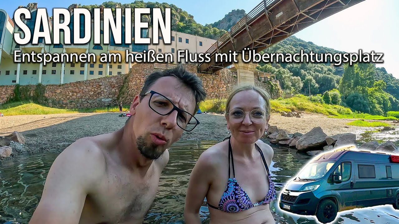 Sardinien - An heißen Quellen mit Wohnmobil übernachten und Traumhafte Landschaft