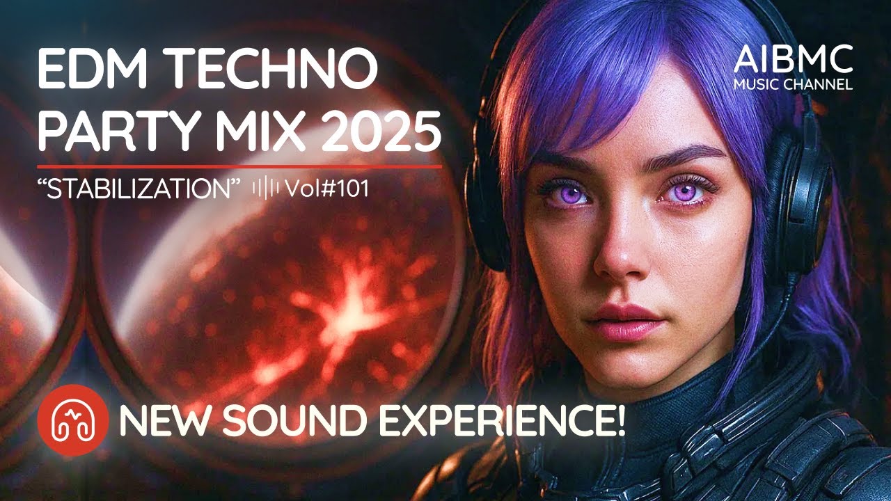 ⚡ EDM Techno Energy Mix 2025 | NEW SOUND EXPERIENCE! (AIBMC Lab)