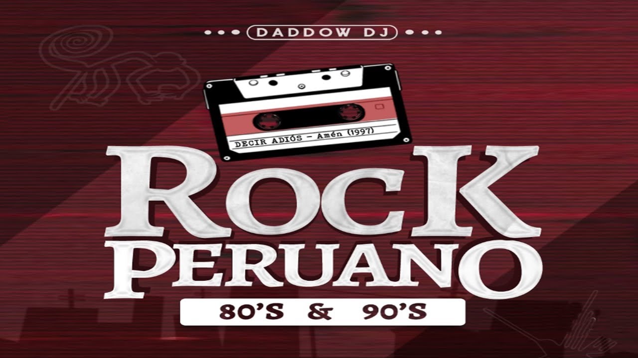 MIX ROCK RETRO PERUANO 80 & 90 (Grupo Rio, Pedro Su&aacute;rez V, Arena Hash, Micky Gonz&aacute;lez, Libido, Amen)