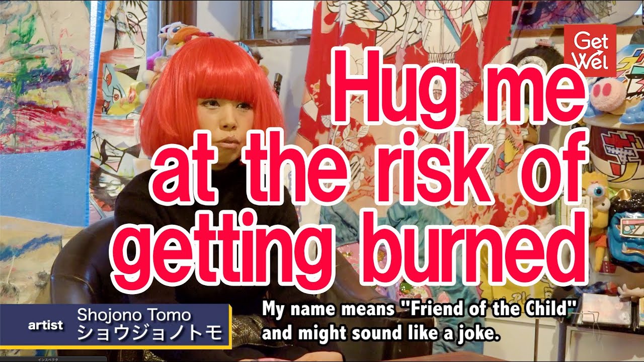 SHOJONO TOMO / ARTIST   Hug me at the risk of getting burned