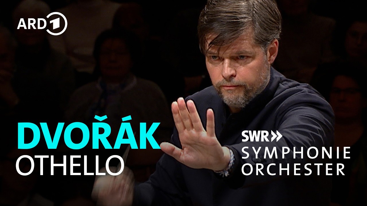 Dvořák - Konzertouvertüre „Othello“ | Juraj Valčuha | SWR Symphonieorchester