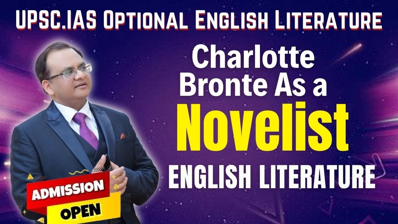 UGC NET English Literature | Charlotte Bronte As a Novelist | I UGC NET | UPSC optional