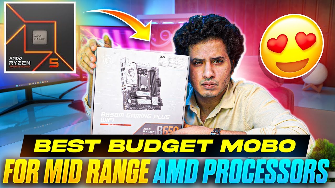 Best Budget Friendly Motherboard for AMD Ryzen Processors (Ryzen 7000 Series CPU & 8000 Series APU
