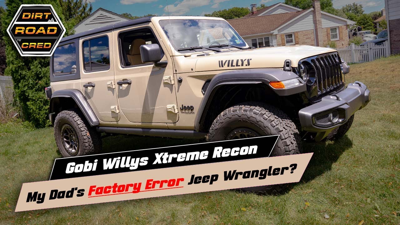 My Dad's Factory Error Gobi Willys Xtreme Recon Jeep Wrangler?