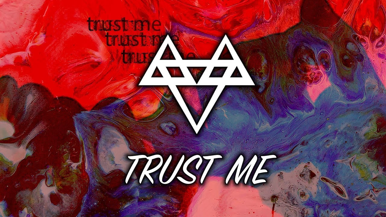 NEFFEX - Trust Me [Copyright Free] No.71