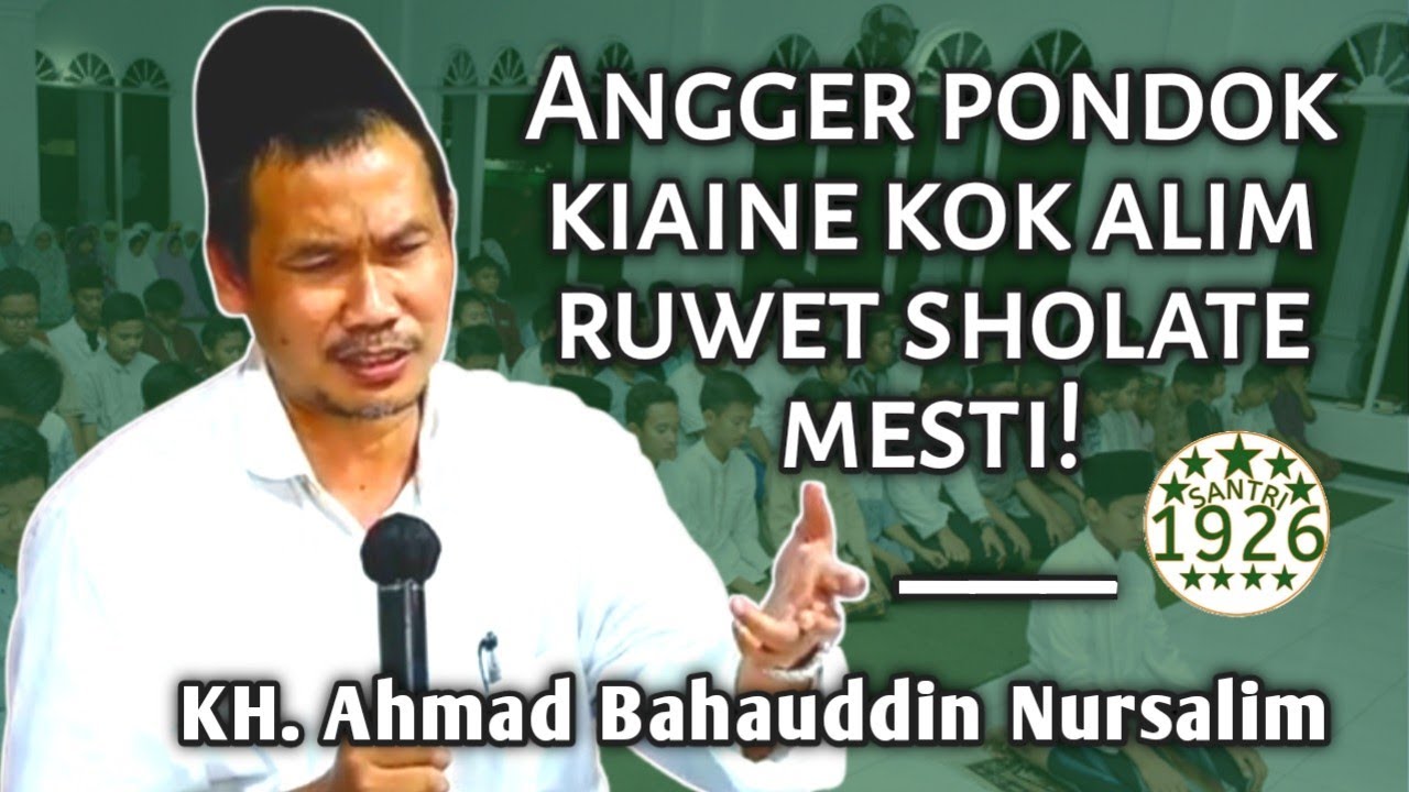 Cara Rosululloh Mengajari Sholat | Gus Baha | KH. Ahmad Bahauddin Nursalim