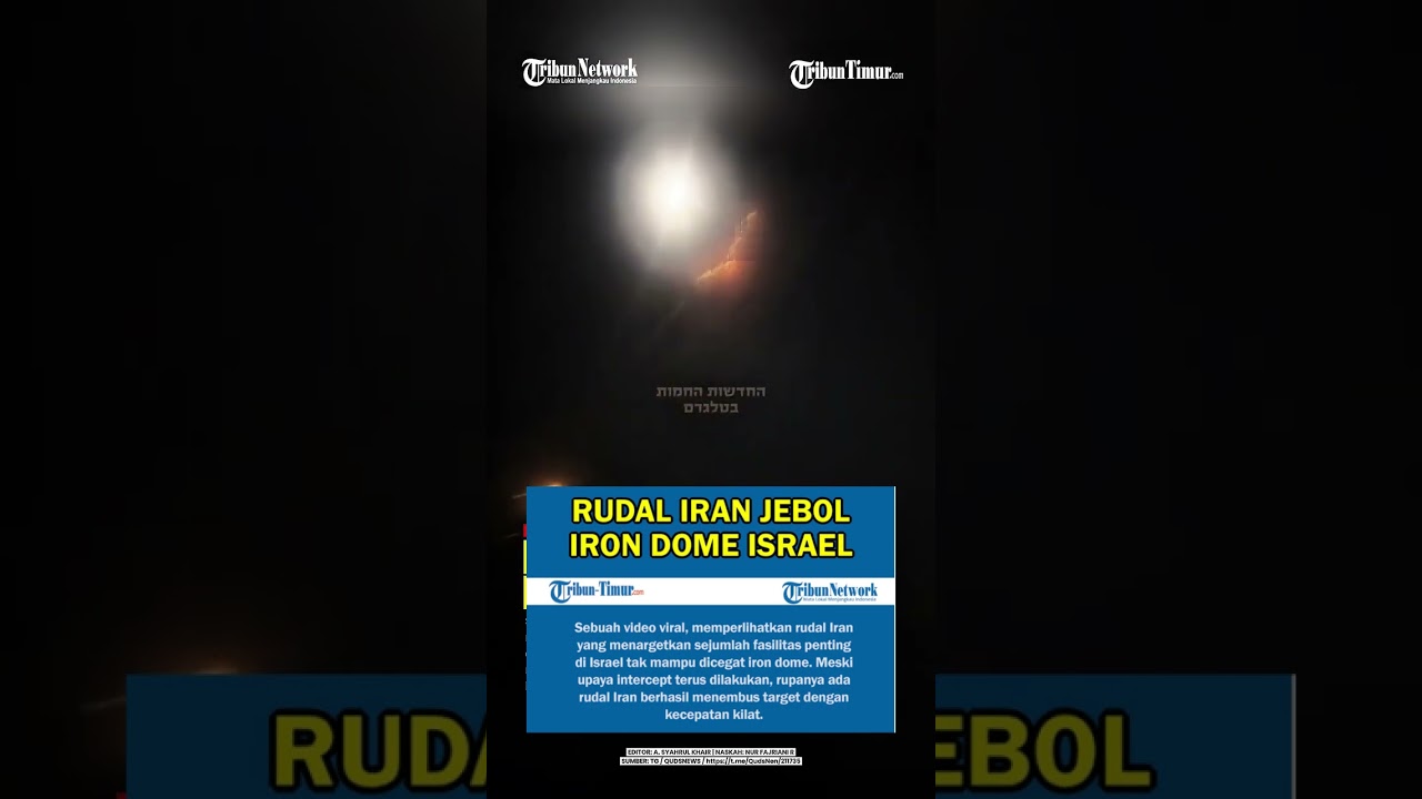 RUDAL IRAN SECEPAT KILAT LOLOS DAN JEBOL IRON DOME ISRAEL