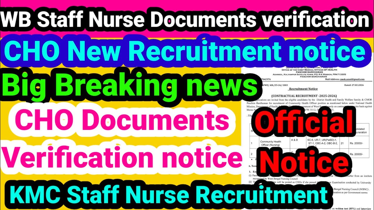 📌WB Staff Nurse Documents verification / WB CHO Recruitment New notice 📌Staff Nurse /CHO Recruitment