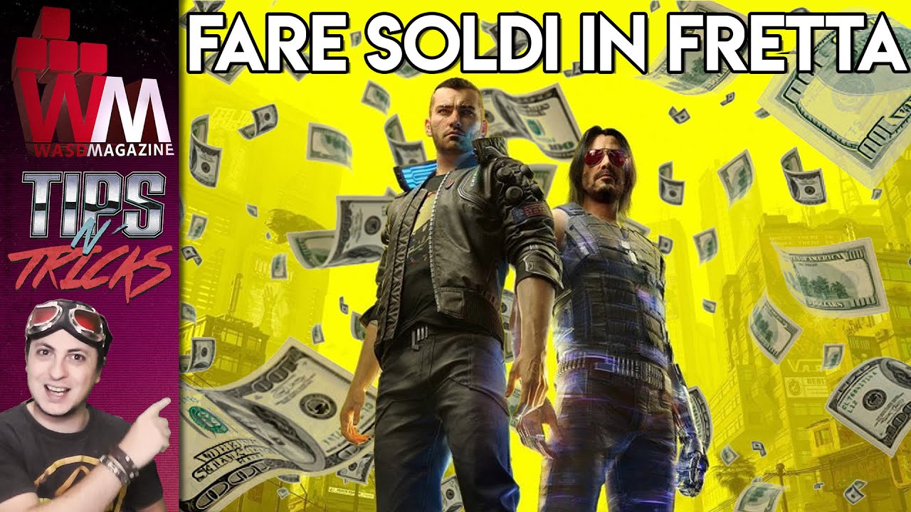 Cyberpunk 2077 - Come fare soldi?