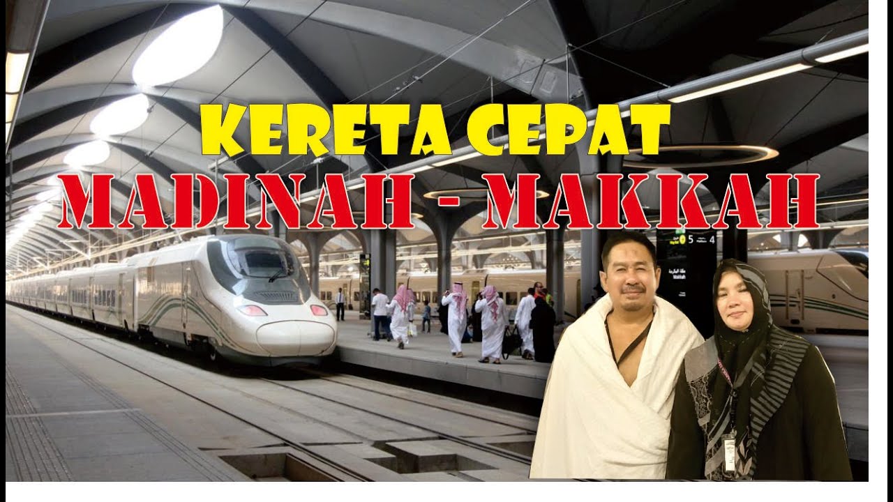 UMROH NAIK KERETA API CEPAT MADINAH MAKKAH||HARAMAIN HIGH SPEED RAILWAY||UMROH BERSAMA BAHRAWI GROUP