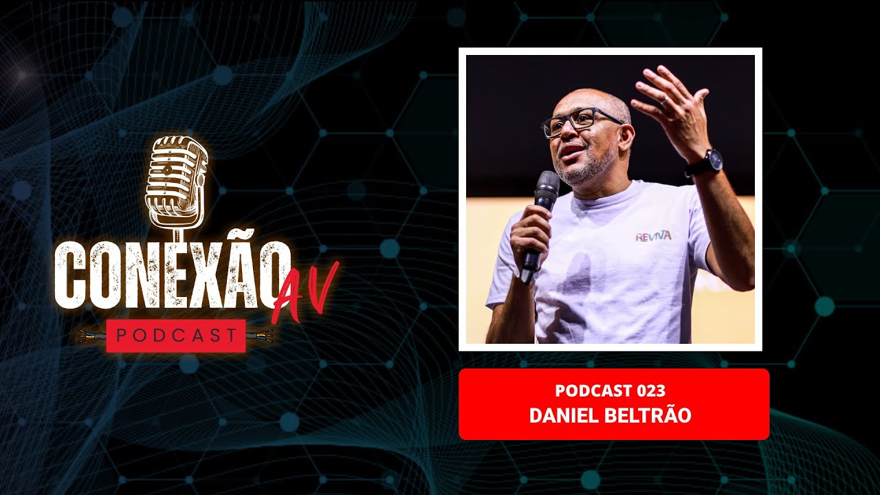 Conex&atilde;o AV PG 023   Daniel Beltr&atilde;o