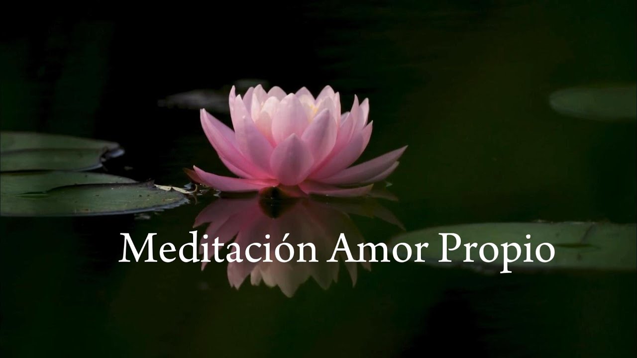 Meditación Amor Propio