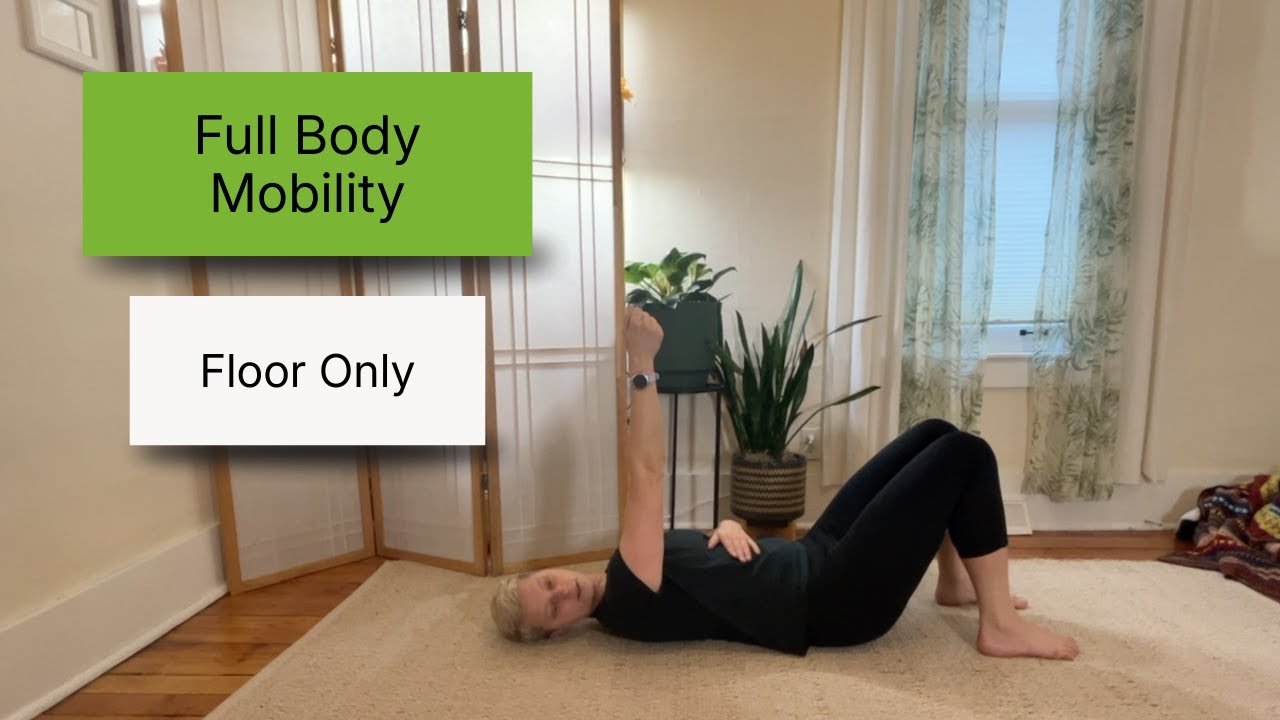 12-Min Full Body Floor Mobility for Low Energy Days
