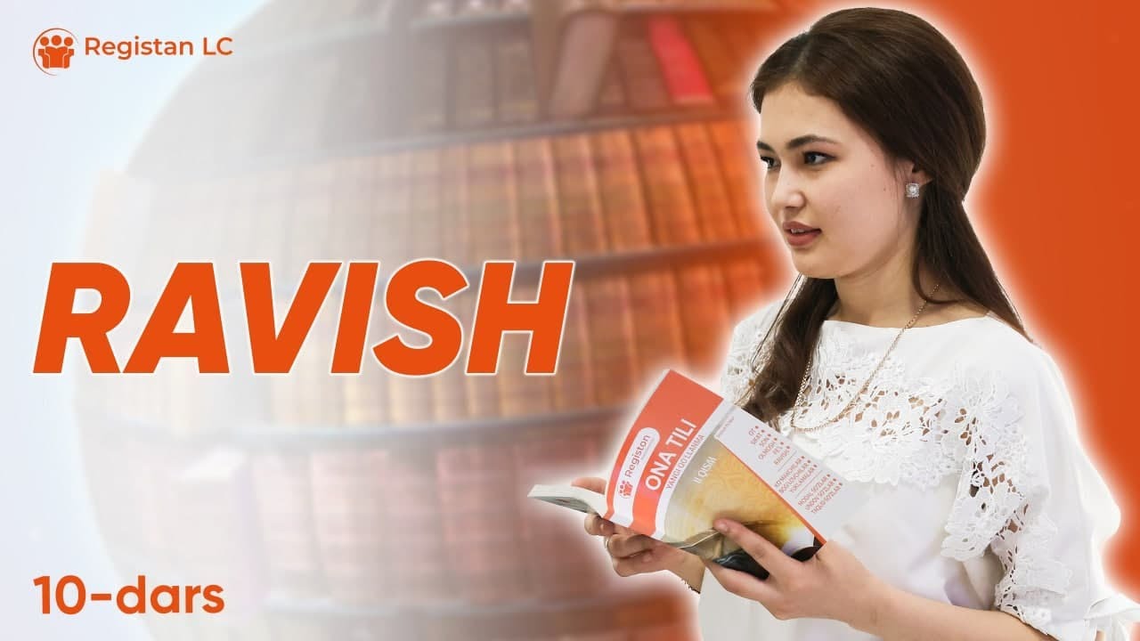 Onlayn Ona tili darslari | Ravish so'z turkumi  | 10 - dars