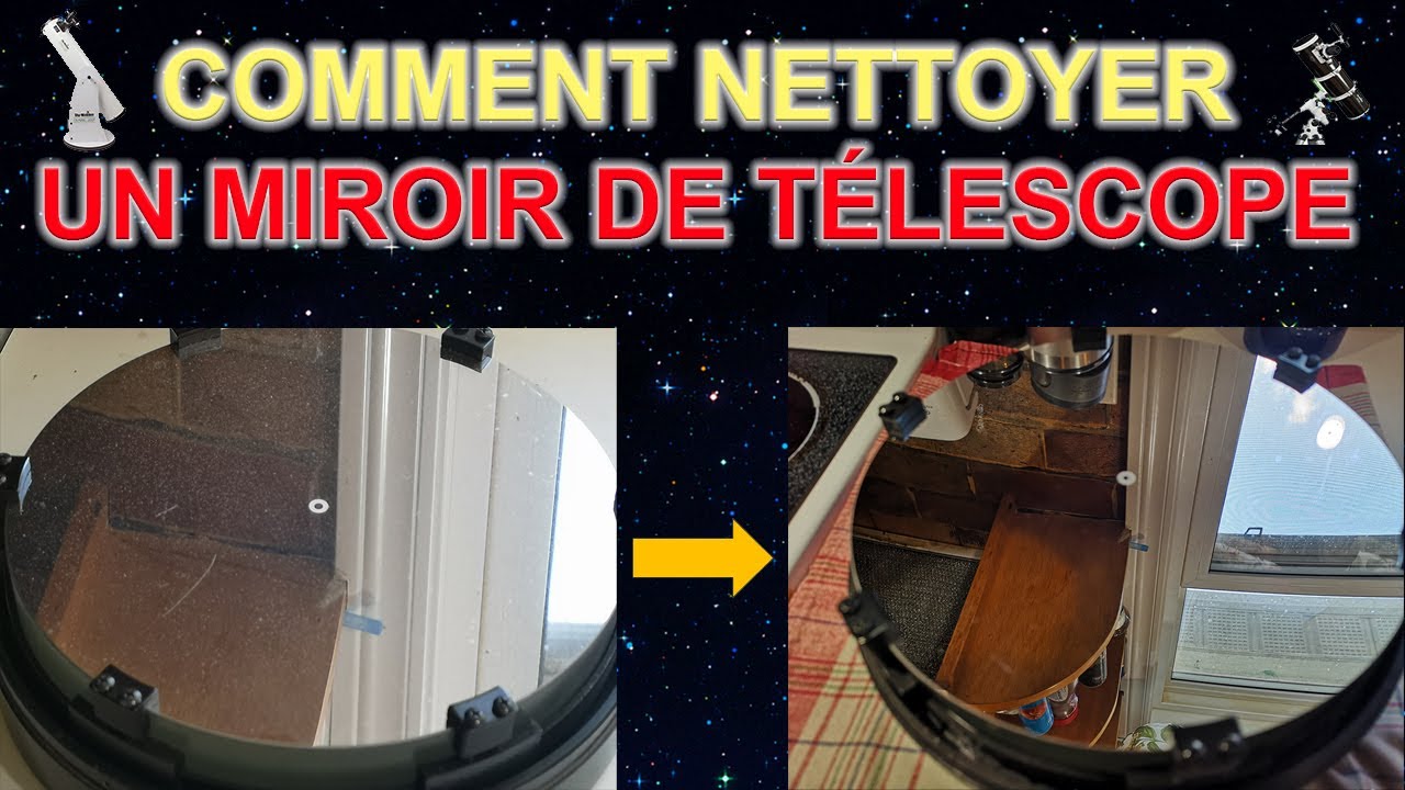 Comment nettoyer un miroir de télescope
