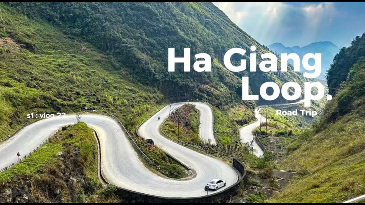 PART 2: HA GIANG LOOP