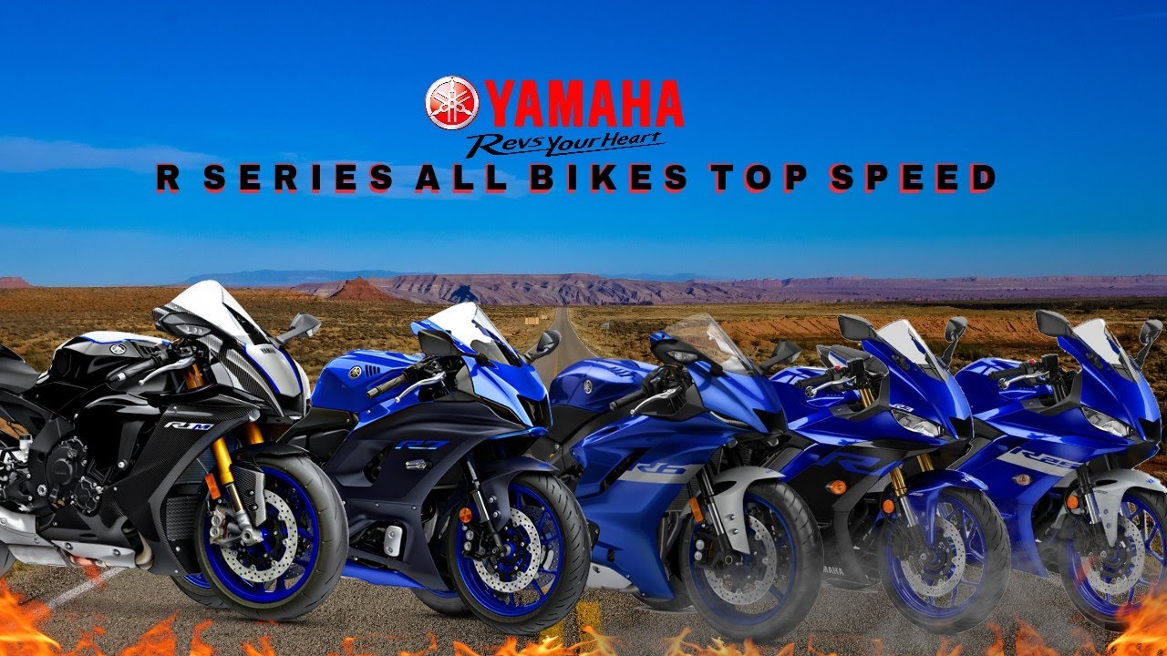 Yamaha R125 R15 R25 R3 R6 R7 R1 R1M Top Speed