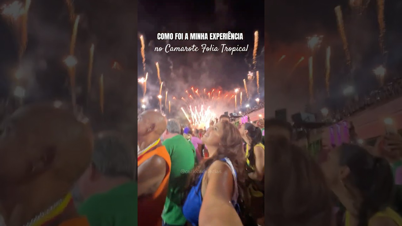 COMO &Eacute; UM CAMAROTE NO CARNAVAL DO RIO DE JANEIRO