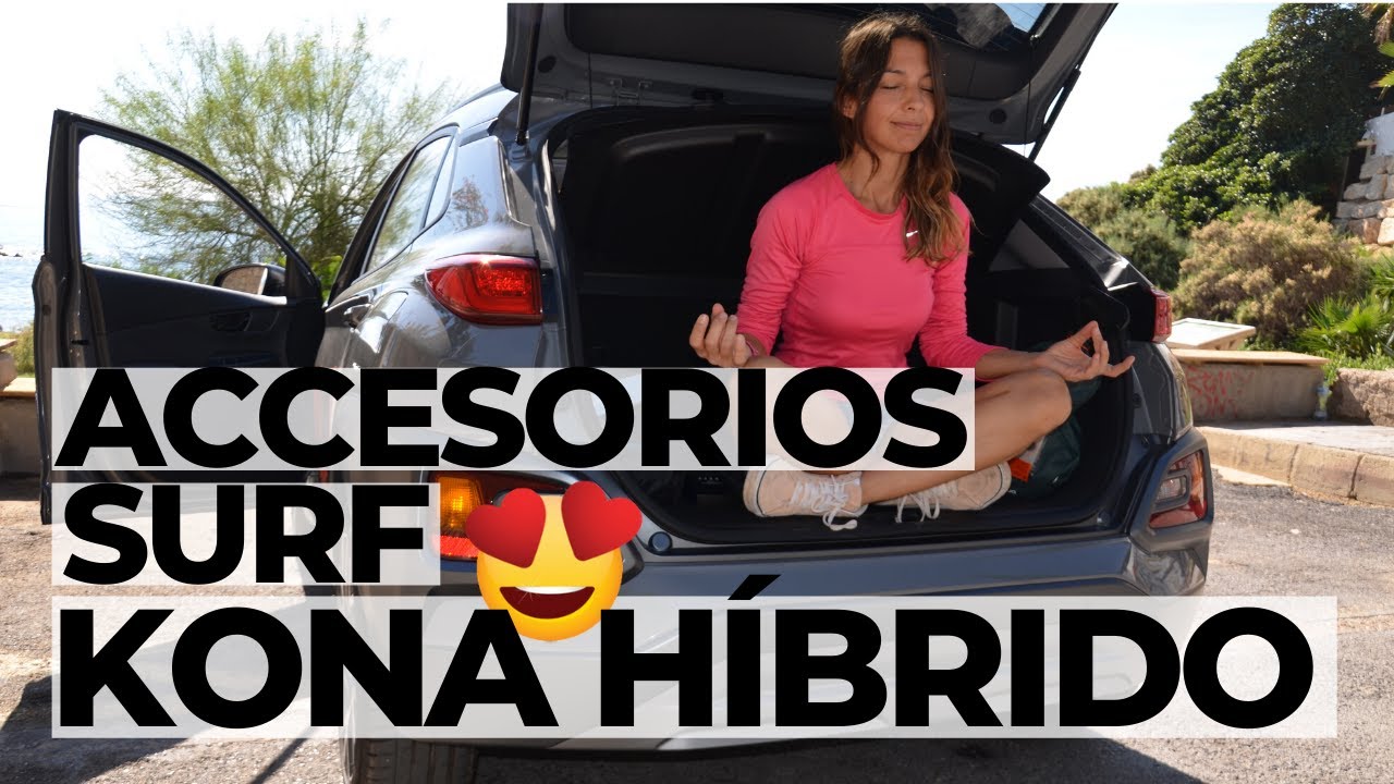 ✅ Accesorios de surf SURFLOGIC para el coche [KONA HÍBRIDO] 😍