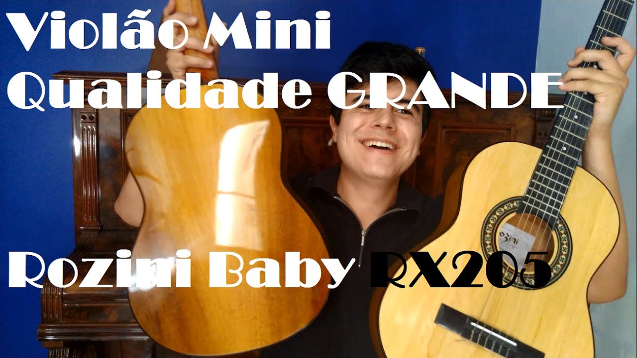 Violão Rozini Baby RX205 - Melhor violão pequeno de nylon