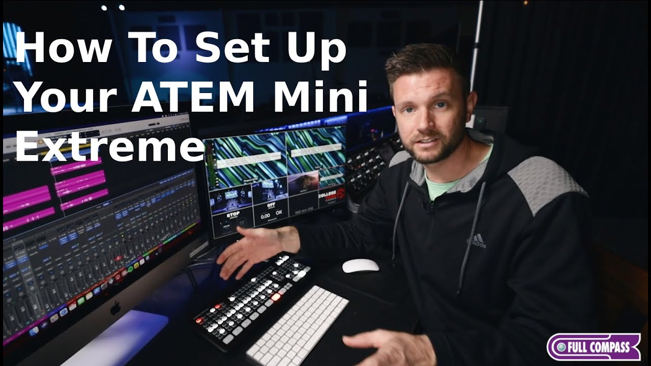 How To Set Up Your ATEM Mini Extreme