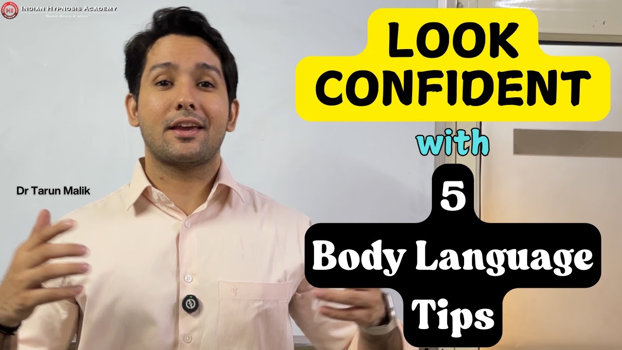 5 Body language Tips to Look Confident | Explained by Dr Tarun Malik (in Hindi)