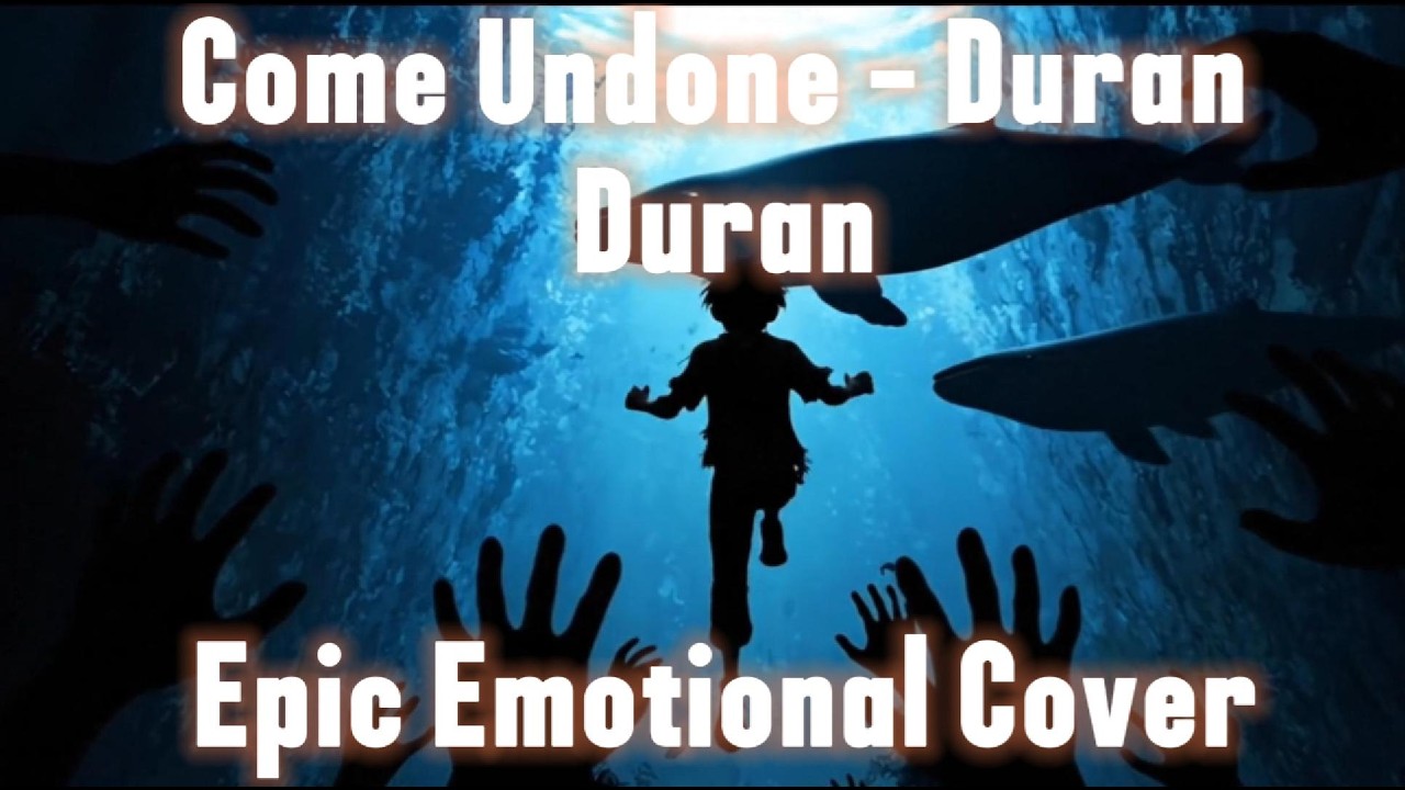 Come Undone – Duran Duran | Epic Emotional Cover