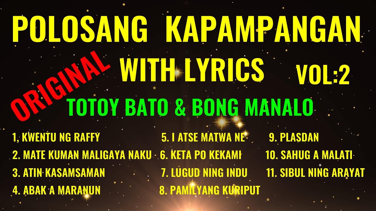 THE BEST OF TOTOY BATO | MEDLEY WITH LYRICS | VOL 2  #totoybatu #bongmanalo #polosangkapampangan