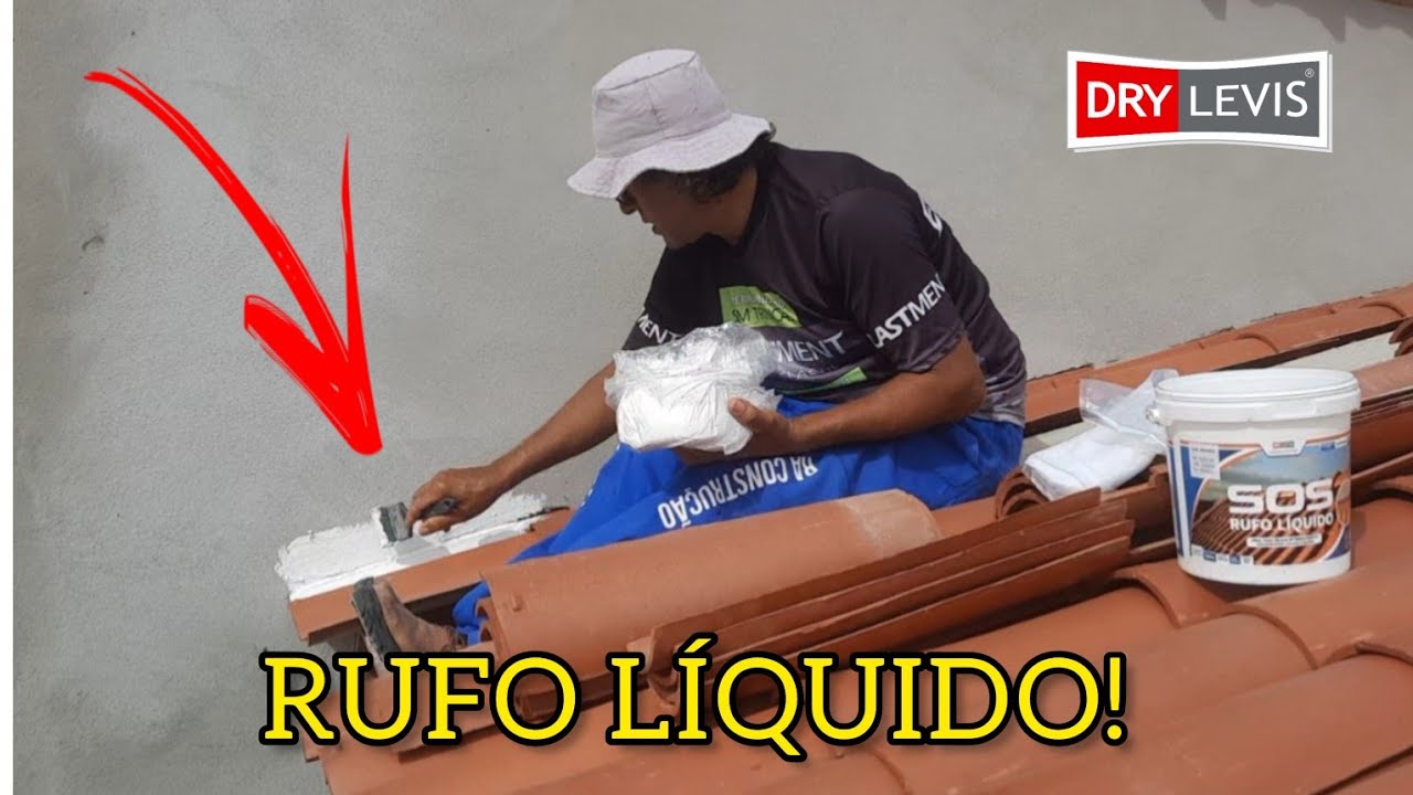 RUFO LÍQUIDO, ASSIM NÃO TEM VAZAMENTO NO TELHADO!