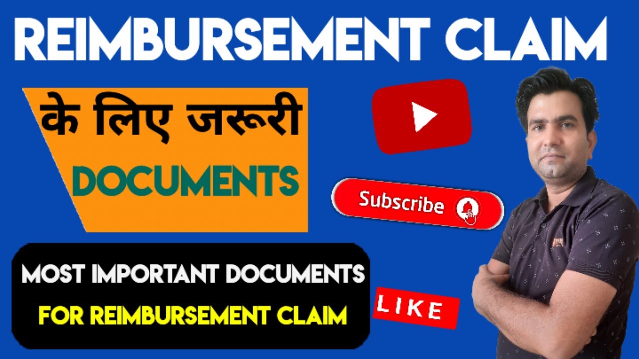Reimbursement Claim Ke Liye Important Documents I  Most Impotant Documents For Reimbursement Claim I