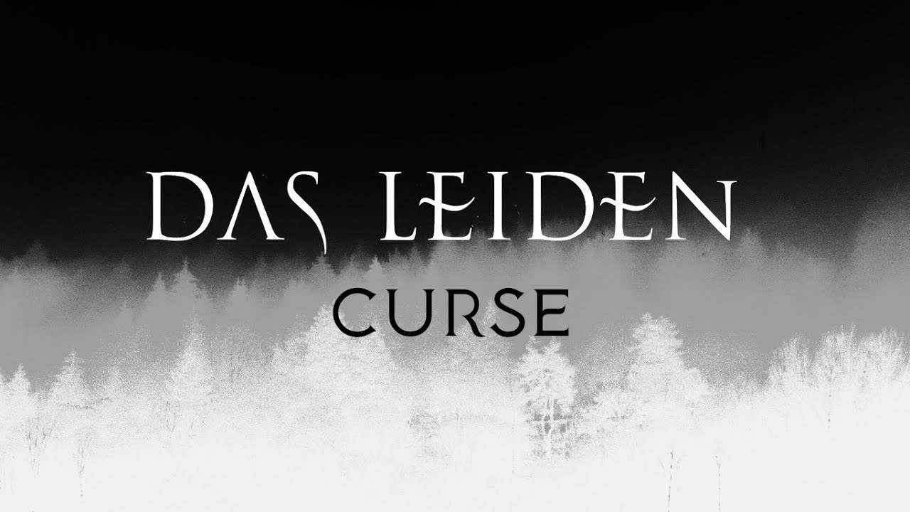 Das Leiden - CURSE