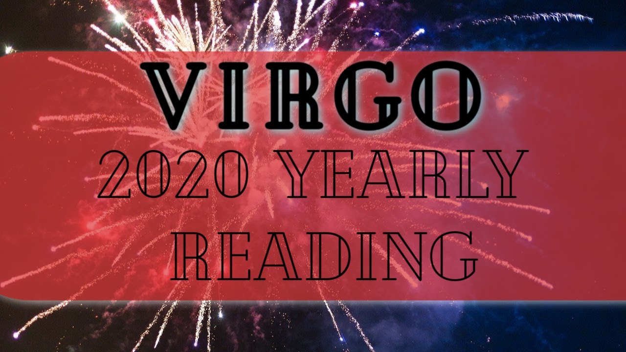 VIRGO 2020 YEARLY READING! 💫 LOVE 😍 MONEY 💰 CAREER 🍾 PREDICTIONS VIRGO 2020 YEARLY READING