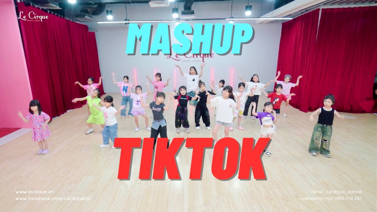 Mashup Tiktok - Lớp Học Nhảy Toàn Quốc - GV: Cao Huệ | 0906 216 232