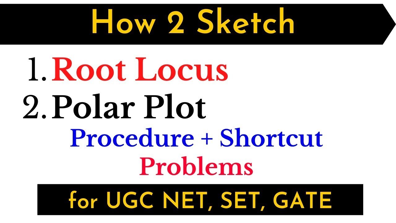 How to sketch Root locus, Polar plot | Control system | CravingGyan