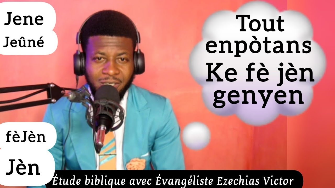Men kisa JÈN fè nan lavi yon KRETYEN| étude biblique sur le jeûne